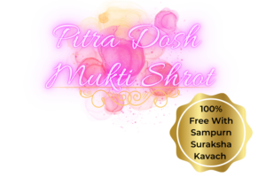PITRA DOSH MUKTI KAVACH